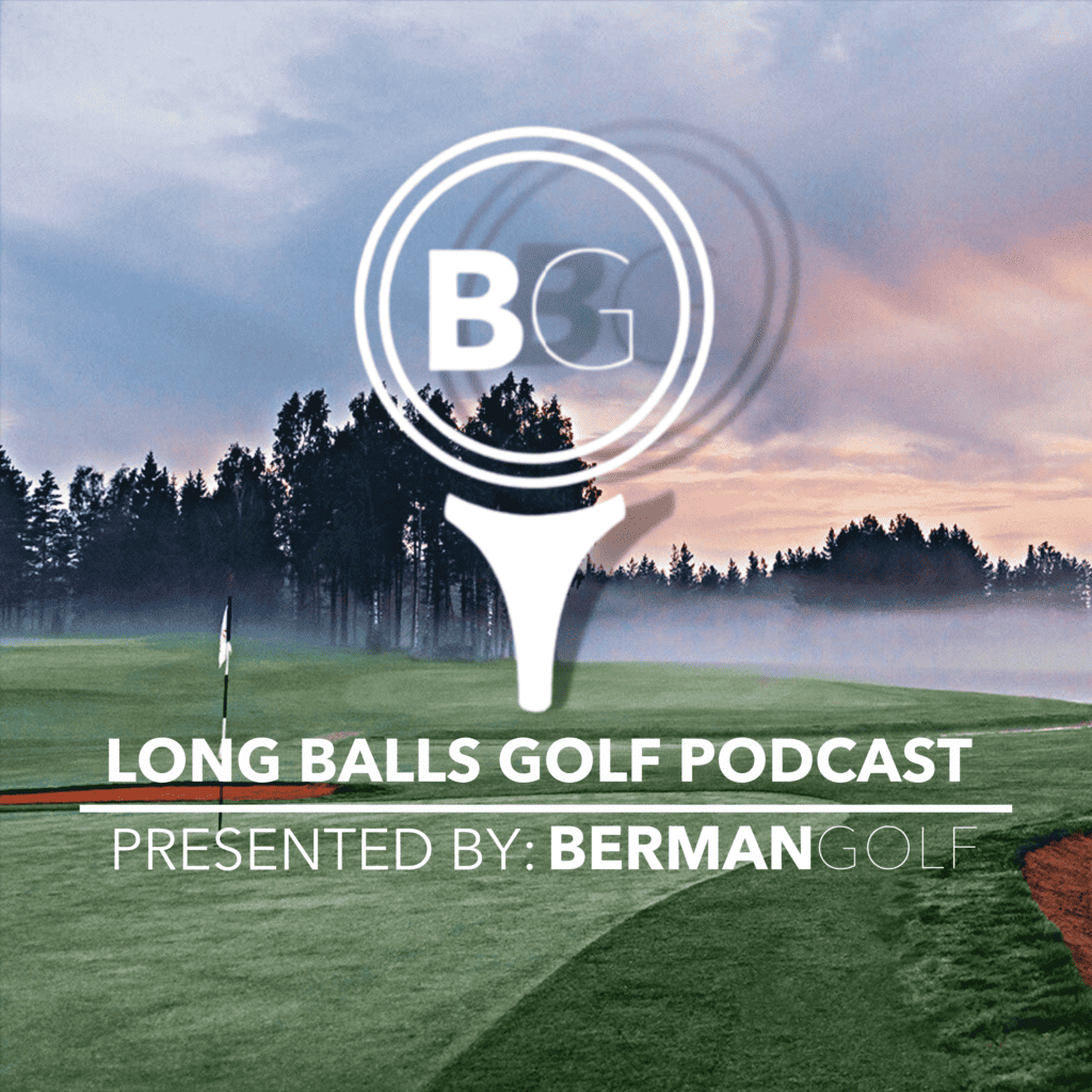 Episode 1: How Berman Golf Came to Life - Berman Golf